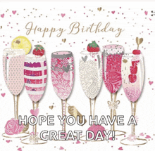 a birthday card with champagne glasses on it and the words " hope you have a great day "