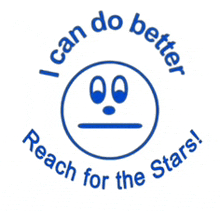 a blue smiley face with the words " i can do better reach for the stars "