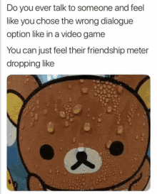 a picture of a teddy bear with water drops on it and a quote about friendship