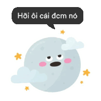 a cartoon illustration of a moon with a speech bubble that says hoi oi cai dcm no .