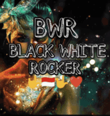 bwr black white rocker written on a poster