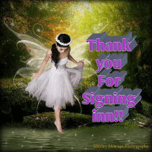 a picture of a fairy with the words thank you for signing inn below it