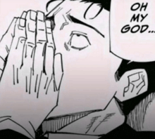 a black and white drawing of a man covering his face with his hands and the words oh my god behind him