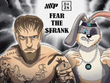 a cartoon of a man and a rabbit with the words fear the serank on the bottom