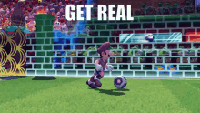 a video game with mario kicking a soccer ball and the words get real