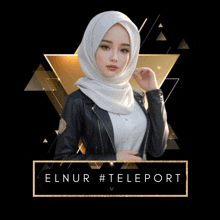 a woman wearing a white hijab and a black jacket has the hashtag elnur #teleport on the bottom