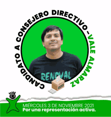 a picture of a man in a green circle that says " candidato a consejero directivo "