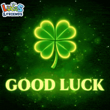 a lucas & friends advertisement with a clover and the words good luck