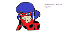 a drawing of ladybug with the words " do n't confuse justice with vengeance " below it