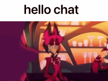 a picture of a cartoon character with the words hello chat on it