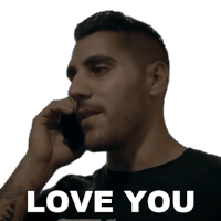 a man talking on a cell phone with the words love you written below him