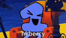 a cartoon character says hi berry while sitting in a chair