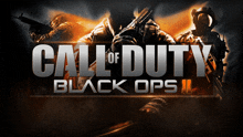 a call of duty black ops ii poster with soldiers