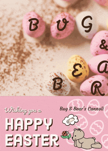 bug and bear 's cannoli wishing you a happy easter card