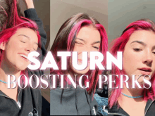 a woman with pink hair has the words saturn boosting perks written above her