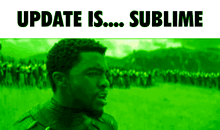 a picture of a man with the words update is sublime below him