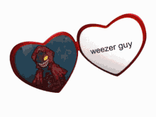 weezer guy is written on a red heart shaped item