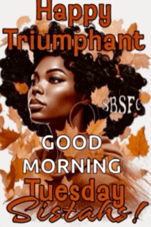 a happy triumphant good morning tuesday poster