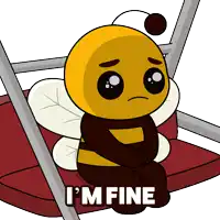 a cartoon of a bee sitting on a swing with the words " i 'm fine " above it