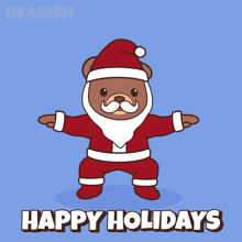 a cartoon of a bear dressed as santa claus wishing happy holidays