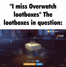 a screen shot of a video game with the words " i miss overwatch lootboxes "