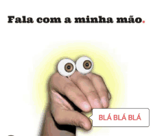 a hand with googly eyes and the words fala com a minha mao below