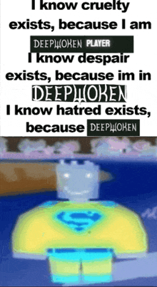 a poster that says " i know cruelty exists because i am deepwoken player "