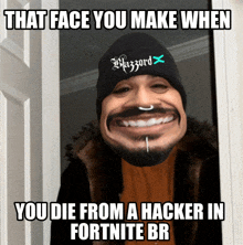 that face you make when you die from a hacker in fortnite br is shown