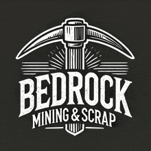 a bedrock mining and scrap logo with a pickaxe