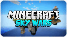 the logo for minecraft sky wars shows a castle on a floating island