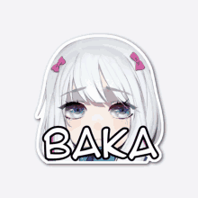 a sticker of a girl with white hair and blue eyes says baka