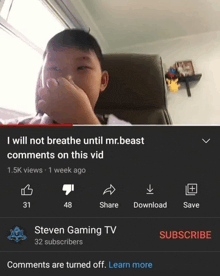 a screenshot of a video that says i will not breathe until mr.beast comments are turned off