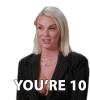 a woman in a suit says " you 're 10 " on a white background