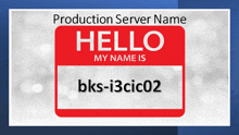 a hello my name is bks-i3cic02 sign