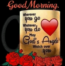 wherever you go whatever you do may god 's angels watch over you mug