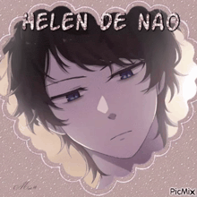 a picture of a man with the name helen de nao on it