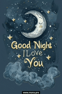 a drawing of a crescent moon with the words " good night i love you "