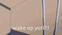 a cartoon of a person holding a box with the words wake up yuri