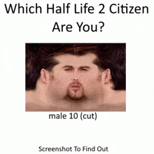 which half life 2 citizen are you screenshot to find out male 10 cut