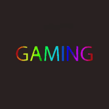 the word gaming is written in colorful letters on a black background