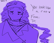 a drawing of a man with the words you look like a rat v from to