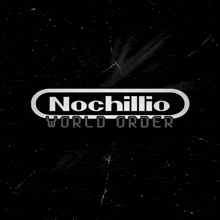 a logo for nochillio world order is displayed in black and white