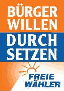 a poster that says bürger willen durch setzen