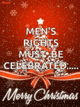 men 's rights must be celebrated merry christmas greeting card