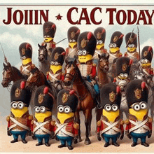 a group of minions are standing next to each other with horses and a sign that says join cac today