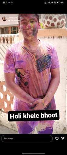 a man is covered in colored powder and says holi khele bhoot