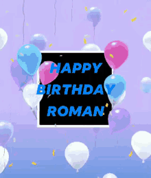 a purple background with balloons and confetti and the words happy birthday roman