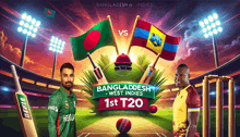 a poster for the bangladesh vs west indies 1st t20 match