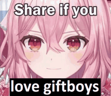 a picture of a girl with pink hair and the words share if you love giftboys on the bottom