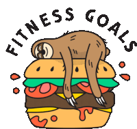 a sloth is hanging upside down on a hamburger with the words fitness goals written around it